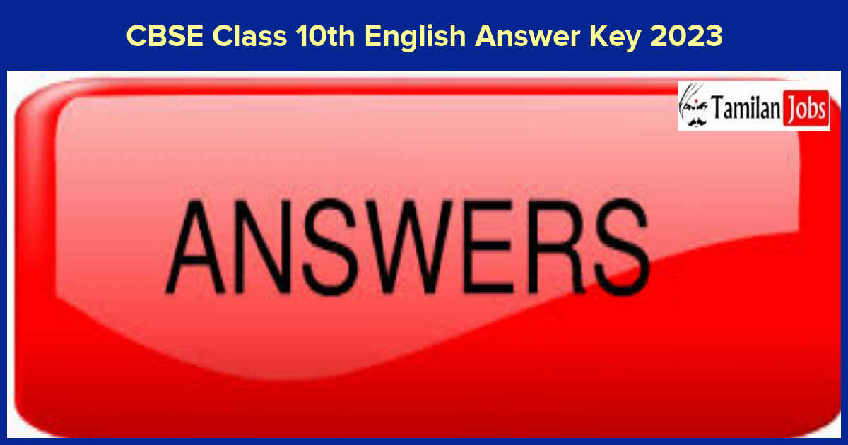 CBSE Class 10th English Answer Key 2023