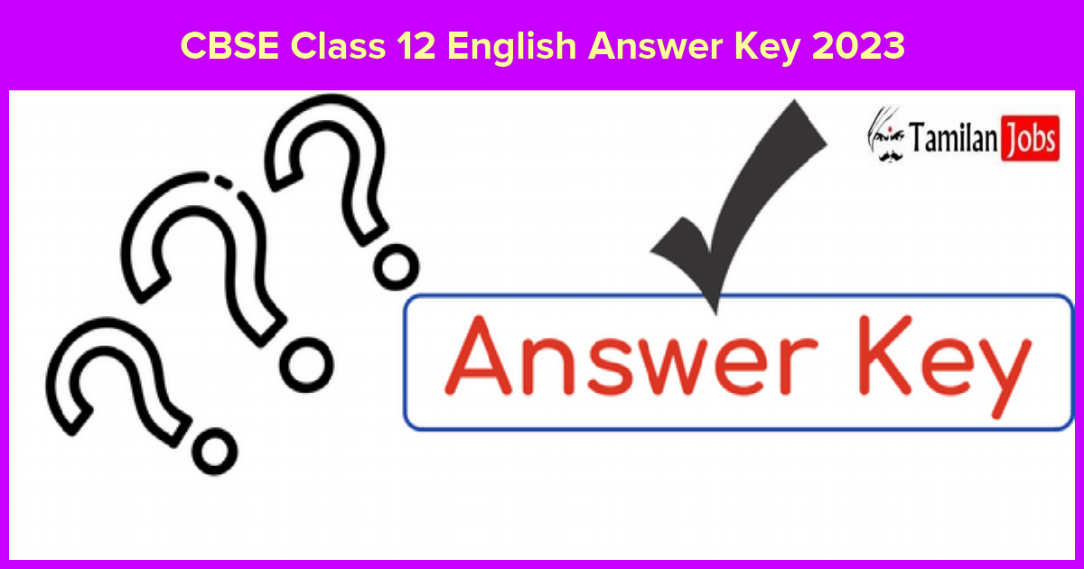 CBSE Class 12 English Answer Key 2023