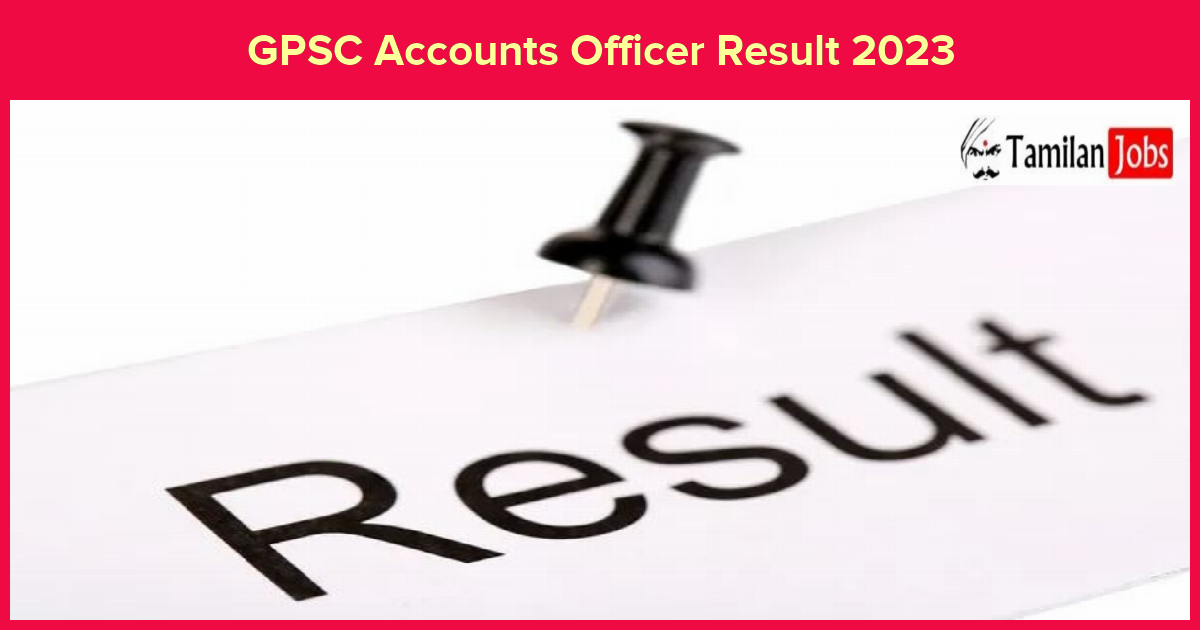 GPSC Accounts Officer Result 2023