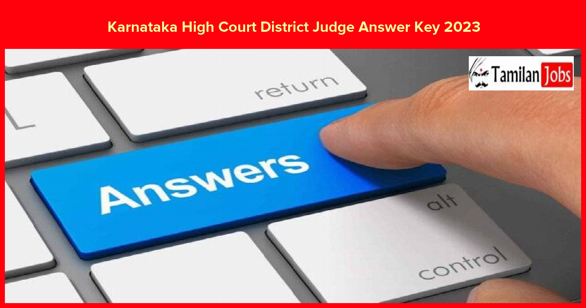 Karnataka High Court District Judge Answer Key 2023