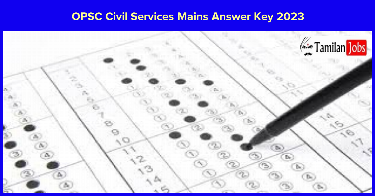 OPSC Civil Services Mains Answer Key 2023