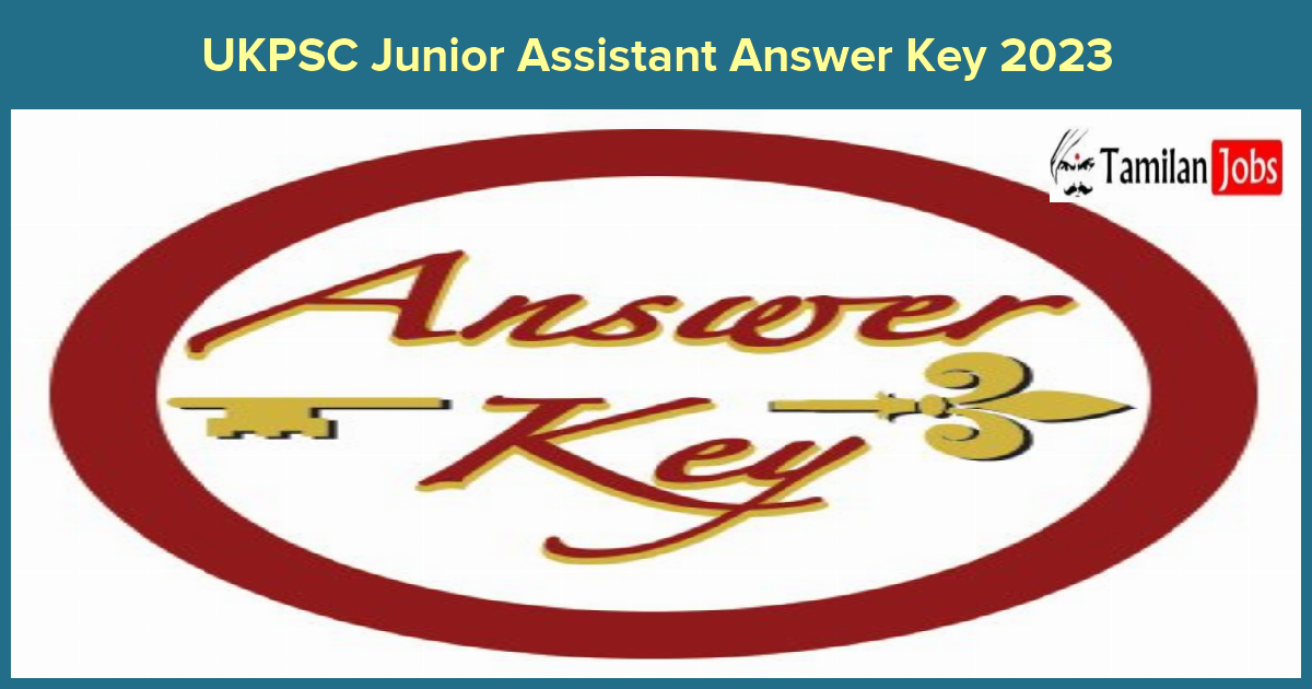 UKPSC Junior Assistant Answer Key 2023