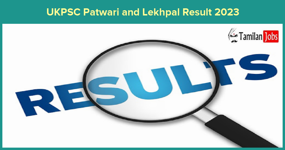 UKPSC Patwari and Lekhpal Result 2023