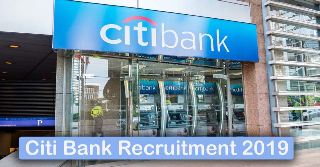 Citi Bank Recruitment 2019 - Apply 1000+ Fresher job Openings